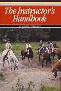 Cover: The Instructor's Handbook - The Pony Club