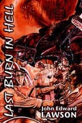 Cover: Last Burn in Hell - Raw Dog Screaming Press