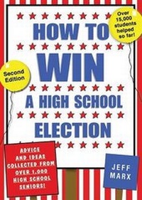 Enlarge image Cover: How to Win a High School Election - Jeff Marx