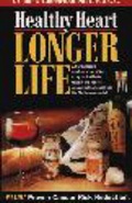 Cover: Healthy Heart, Longer Life - Ultimate Health Publishing