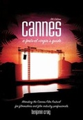 Cover: Cannes - A Festival Virgin's Guide - Cinemagine Media Publishing