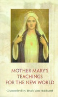 Cover: Mother Mary's Teachings for the New World - Triad Publishers Pty.Ltd