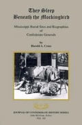 Cover: They Sleep Beneath the Mockingbird - Southern Heritage Press (FL)