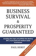 Cover: Business Survival and Prosperity Guaranteed - Earlswood Press