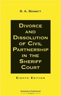 Cover: Divorce and Dissolution of Civil Partnership in the Sheriff Court - Bloomsbury Professional