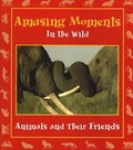 Cover: Amusing Moments in the Wild - Moonstone Press