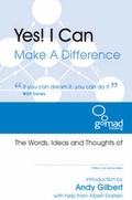 Cover: Yes! I Can Make a Difference - Go MAD Books
