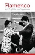 Cover: Flamenco - An Englishman's Passion - Sol y Sombra Books