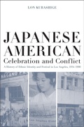 Cover: Japanese American Celebration and Conflict - Naval Institute Press