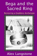 Cover: Bega and the Sacred Ring - Spirit of Albion Books
