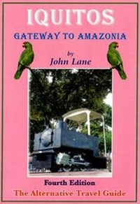 Abbildung von: Iquitos: Gateway to Amazonia - John Lane