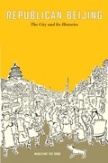 Cover: Republican Beijing - Naval Institute Press