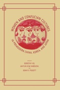 Cover: Women and Confucian Cultures in Premodern China, Korea, and Japan - Naval Institute Press