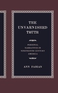 Cover: The Unvarnished Truth - Naval Institute Press