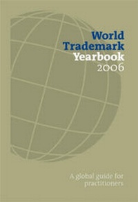 Abbildung von: World Trademark Yearbook 2006 - Globe Business Publishing Ltd