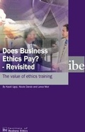 Cover: Does Business Ethics Pay? - Revisited - Institute of Business Ethics