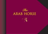 Abbildung von: The Arab Horse - Barzan Publishing Limited