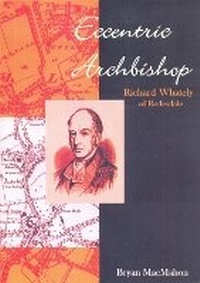 Enlarge image Cover: Eccentric Archbishop - Kilmacud Stillorgan Local History Society