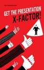 Cover: Get the Presentation X-Factor - Mentor Press