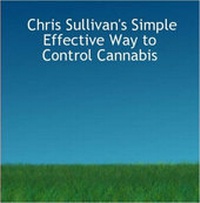 Enlarge image Cover: Chris Sullivan's Simple Effective Way to Control Cannabis - Chris Sullivan
