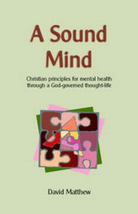 Enlarge image Cover: A Sound Mind - Leaf Publishing