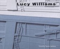Enlarge image Cover: Lucy Williams - Timothy Taylor Gallery