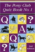 Cover: The Pony Club Quiz Book: No. 1 - The Pony Club