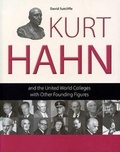 Cover: Kurt Hahn and the United World Colleges with Other Founding Figures - David Sutcliffe