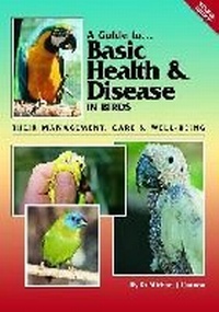 Abbildung von: Basic Health and Disease in Birds - ABK Publications