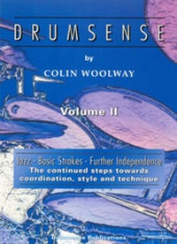 Abbildung von: Drumsense: Jazz, Basic Strokes, Further Independence v. 2 - Drumsense Publications