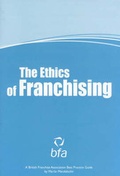 Cover: The Ethics of Franchising - British Franchise Association (bfa)