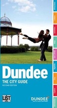 Cover: Dundee: The City Guide - The List Ltd