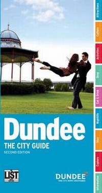 Enlarge image Cover: Dundee: The City Guide - The List Ltd