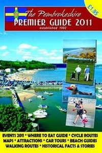 Enlarge image Cover: The Pembrokeshire Premier Guide 2011 - Eden Publications Ltd