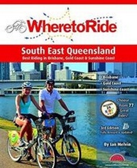 Abbildung von: Where to Ride: South East Queensland - BA Press
