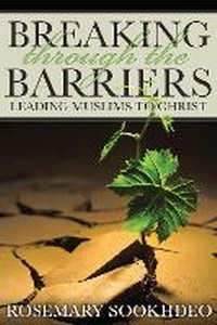 Abbildung von: Breaking Through the Barriers - Isaac Publishing