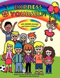Cover: Express Yourself with Hidden Animals and Camo-Critters - Tott Books