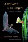 Cover: A Bat Man in the Tropics - Naval Institute Press
