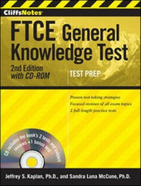 Enlarge image Cover: CliffsNotes FTCE General Knowledge Test with CD-ROM: 2nd Edition - Wiley