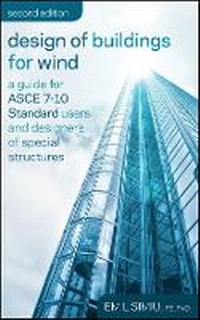 Enlarge image Cover: Design of Buildings for Wind - A Guide for ASCE 7-10 Standard Users and Designers of Special Structures 2e - Wiley
