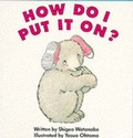 Cover: How Do I Put It On? - Red Fox