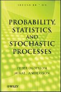Enlarge image Cover: Probability, Statistics, and Stochastic Processes, Second Edition - Wiley