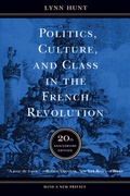 Cover: Politics, Culture, and Class in the French Revolution - University of California Press