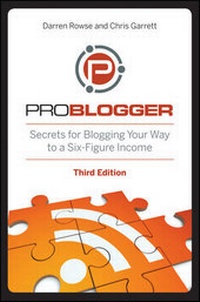 Enlarge image Cover: ProBlogger - Wiley