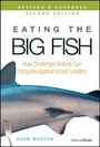 Cover: Eating the Big Fish - How Challenger Brands Can Compete Against Brand Leaders 2e - Wiley