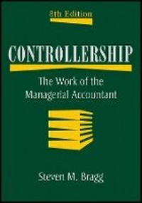 Enlarge image Cover: Controllership - The Work of the Managerial Accountant 8e - Wiley