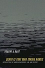 Cover: Death Is That Man Taking Names - Naval Institute Press