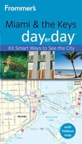 Cover: Frommer's Miami & the Keys Day by Day - Wiley