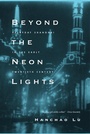 Cover: Beyond the Neon Lights - Naval Institute Press