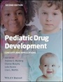 Bild: Pediatric Drug Development 2e - Concepts and Applications - Wiley
